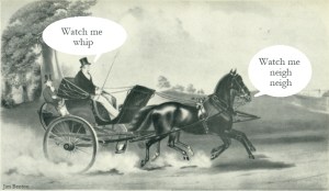 Watch me neigh neigh